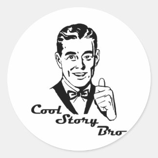 Cool Story Bro Vintag Retro Runder Aufkleber