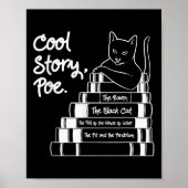 Cool Story Poe Black Cat Edgar Allan Poe Poster (Vorne)