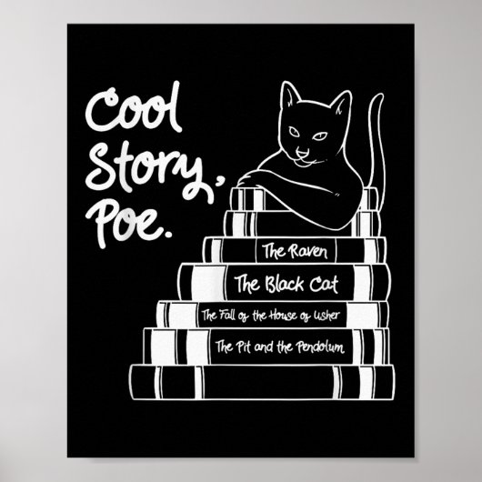 Cool Story Poe Black Cat Edgar Allan Poe Poster (Vorne)