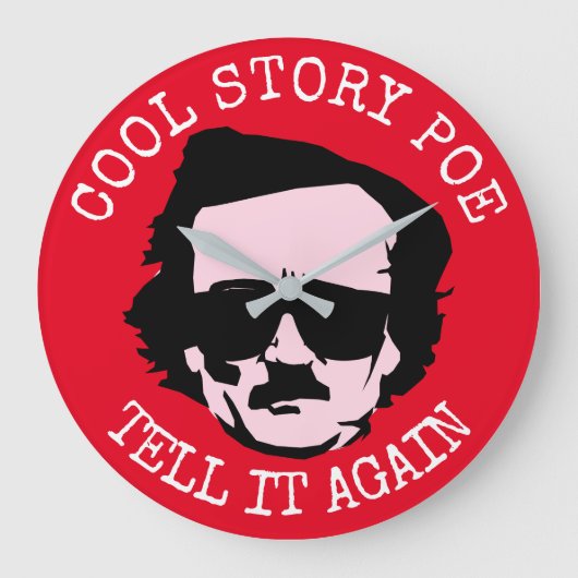 Cool Story Poe Große Wanduhr (Vorderseite)