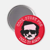 Cool Story Poe Magnet (Vorderseite/Rückseite)