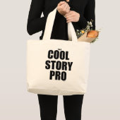 Cool Story Pro Funny Writing Life Slogan Jumbo Stoffbeutel (Vorderseite (Produkt))