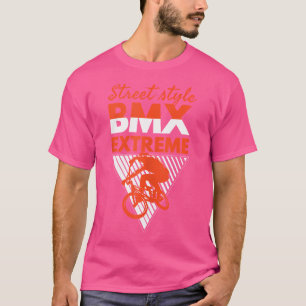 Cool Street Bmx Extreme Bmx Riding Bmx Liebhaber T-Shirt