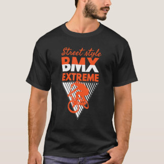 Cool Street Style Bmx Extreme Bmx Riding Bmx T-Shirt