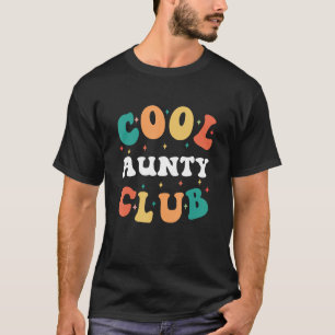 Cool Tante Club Tante Spaß Tante Familie T-Shirt