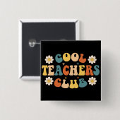 Cool Teacher Club Button (Vorne & Hinten)
