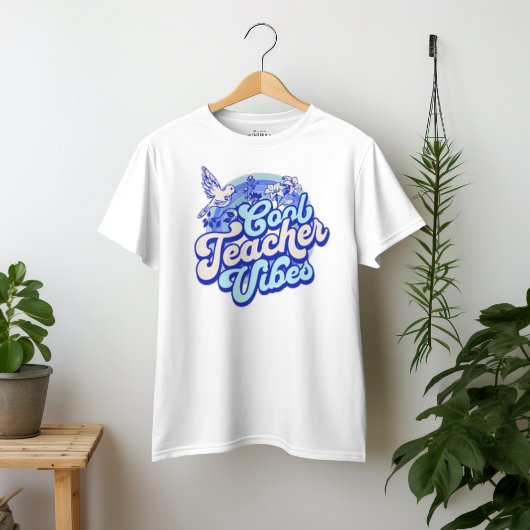 Cool Teacher Vibes T-Shirt