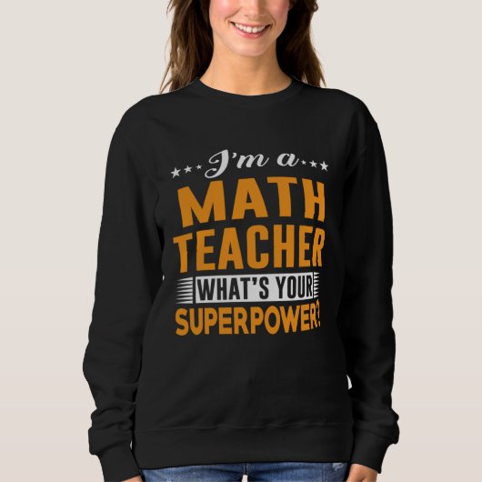 Cool Tees For Teacher  I m A Math Teacher (Vorderseite)
