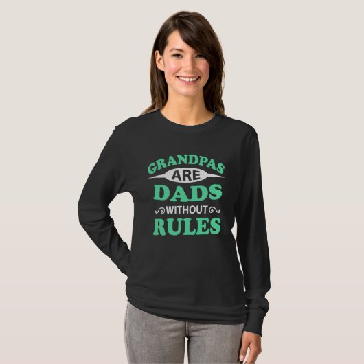 Cool Tees  Grandpas Are Dads Without Rules (Vorne ganz)