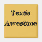 Cool Texas Phantastisch Quote Magnet (Vorne)