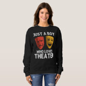 Cool Theater For Boys Kids Broadway Musical Theatr Sweatshirt (Vorne ganz)