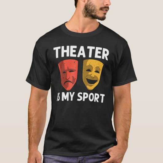 Cool Theater For Men Women Broadway Musical Theatr T-Shirt (Vorderseite)