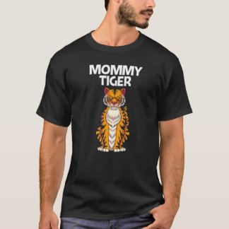 Cool Tiger For Women Mom Bengal Tiger African Tige T-Shirt