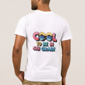 Cool to be in 4th Grade Sunglasses Back to School T-Shirt (Rückseite)