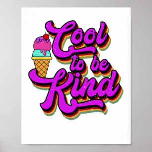 Cool To Be Kind - Eiscreme Vintage Retro Sommer Poster