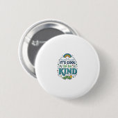 Cool To Be Kind Regenbogen-Raupe-Shirt-Design_1 Button (Vorne & Hinten)