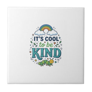 Cool To Be Kind Regenbogen-Raupen-Shirt-Design_1 Fliese