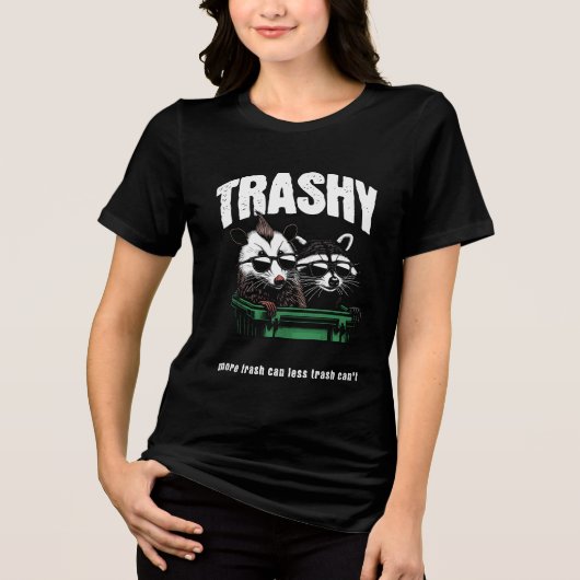 Cool Trash Panda and Mohawk Opossum Dumpster Tri-Blend Shirt (Vorderseite)