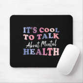 Cool, über das Bewusstsein für psychische Gesundhe Mousepad (Mit Mouse)