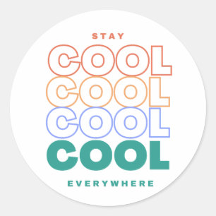 Cool überall bleibe - Minimalistisches trendiges D Runder Aufkleber