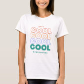 Cool überall bleibe - Minimalistisches trendiges D T-Shirt (Vorderseite)
