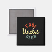 Cool Uncles Club Best Uncle Ever Funny Vathday Magnet (Vorderseite/Rückseite)