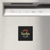 Cool Uncles Club Best Uncle Ever Funny Vathday Magnet (In Situ (Geschirrspüler))