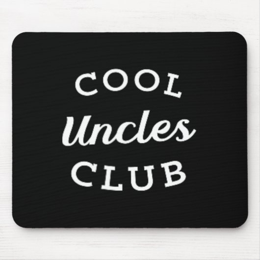 Cool Uncles Club Best Uncle Ever Funny Vathday Mousepad (Vorne)