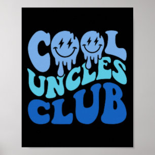 Cool Uncles Club Best Uncle Ever Funny Vathday Poster