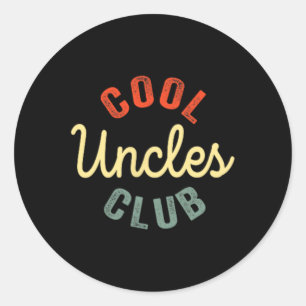 Cool Uncles Club Best Uncle Ever Funny Vathday Runder Aufkleber