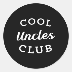 Cool Uncles Club Best Uncle Ever Funny Vathday Runder Aufkleber