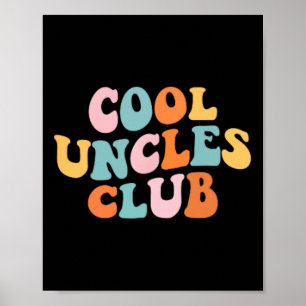 Cool Uncles Club Best Unver Funny Pocket Fath Poster