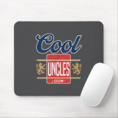 Cool Uncles Club For New Uncle Father's Day Uncle  Mousepad (Mit Mouse)
