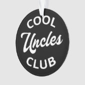 Cool Uncles Club I Ornament (Vorderseite)