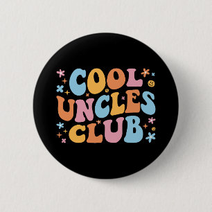 Cool Uncles Club III Button
