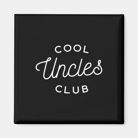 Cool Uncles Club Magnet (Vorne)