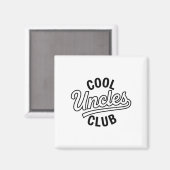 Cool Uncles Club Uncle Ever Funny Cket Fathers Day Magnet (Vorderseite/Rückseite)