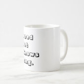 Cool und Spaß Meine Ehefrau weiß alles Funny Kaffeetasse (VorderseiteRechts)