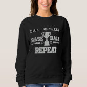 Cool Unique Eat Sleep Baseball Repeat Sweatshirt (Vorderseite)