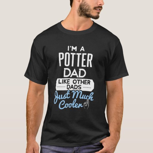 Cool Väter Day Design Potter Vater T-Shirt (Vorderseite)