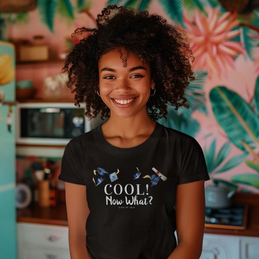 Cool! Was nun? | Funny Abschluss T-Shirt