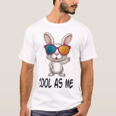 Cool wie ich T-Shirt (Vorderseite)