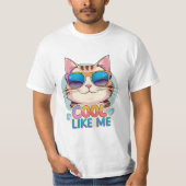 Cool wie meine Katze T-Shirt (Vorderseite)