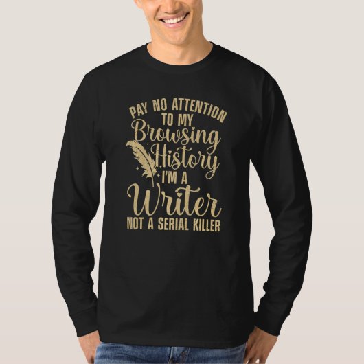 Cool Writer For Men Women Author Journalist Writin T-Shirt (Vorderseite)