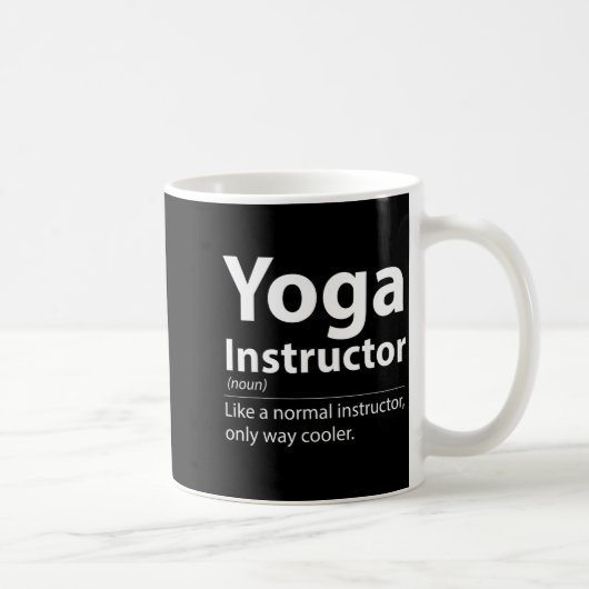 Cool Yoga Instructor Definition Funny Yoga Lover  Kaffeetasse (Rechts)