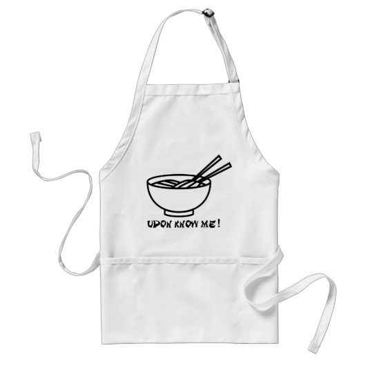 Cool You Don't Know Me UDON Wordplay Funny Apron Schürze (Vorne)
