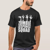 Cool Zombie Response Squad Funny T-Shirt (Vorderseite)