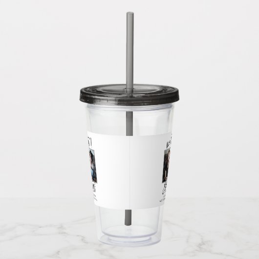 Cool zusammen haben wir es mit Foto abgelegt Acryltrinkbecher (Rechts)