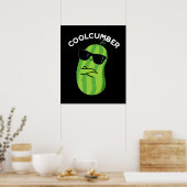 Coolcumber Funny Veggie Cucumber Pun Dark BG Poster (Küche)
