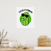 Coolcumber Funny Veggie Cucumber Pun Poster (Küche)